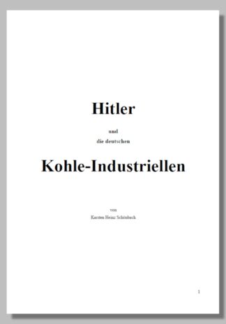 Hitler und die deutschen Kohle-Industriellen