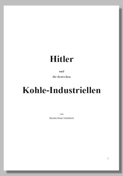 Hitler und die deutschen Kohle-Industriellen